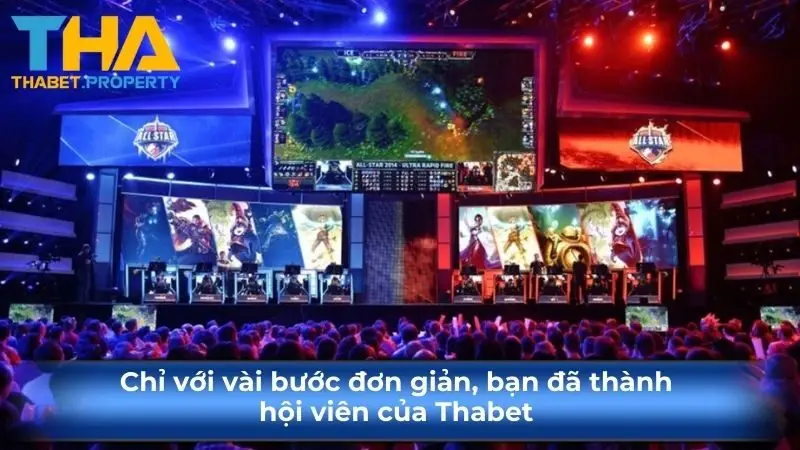 Chỉ với vài bước đơn giản, bạn đã thành hội viên của Thabet 